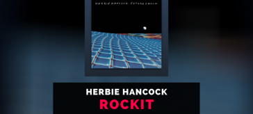 Herbie Hancock - Rockit - Discoteca Básica