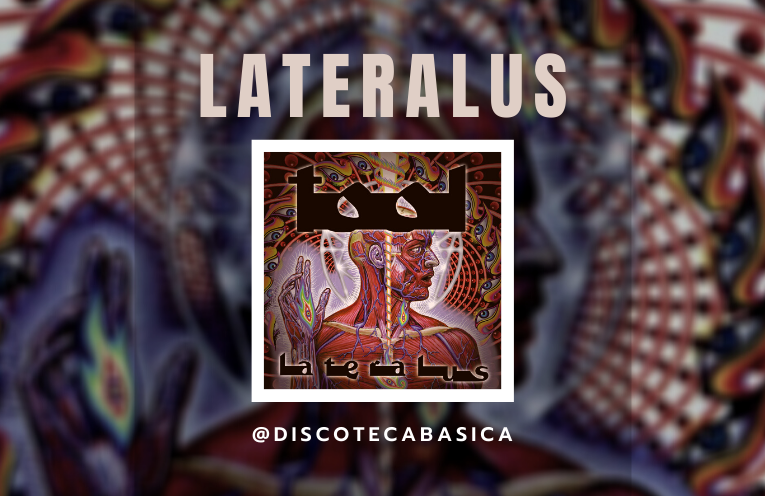 Tool - Lateralus - 2001 | Discoteca Básica